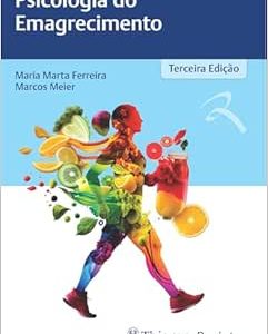 Psicologia do Emagrecimento, 3rd Edition (EPUB)