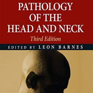 Surgical Pathology of the Head and Neck: Volume 2, 3rd edition (Original PDF from Publisher)
