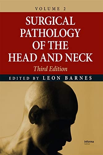 Surgical Pathology of the Head and Neck: Volume 2, 3rd edition (Original PDF from Publisher)