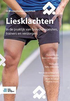 Liesklachten: In de praktijk van fysiotherapeuten, trainers en verzorgers (Dutch Edition) (EPUB)
