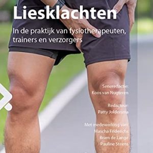Liesklachten: In de praktijk van fysiotherapeuten, trainers en verzorgers (Dutch Edition) (EPUB)