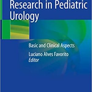 Translational Research in Pediatric Urology Basic and Clinical Aspects (Original PDF From Publisher)