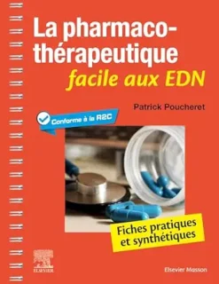 La pharmacothérapeutique facile aux EDN: Fiches pratiques et synthétiques (French Edition) (True PDF from Publisher)