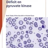 Fast Facts: Déficit en pyruvate kinase: Sensibilisation à cette maladie génétique rare (French Edition) (EPUB)