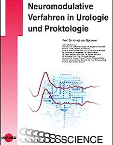 Neuromodulative Verfahren in Urologie und Proktologie (UNI-MED Science) (German Edition) (Original PDF from Publisher)