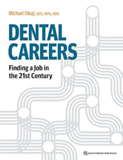 Dental Careers: Finding a Job in the 21st Century (Original PDF from Publisher)