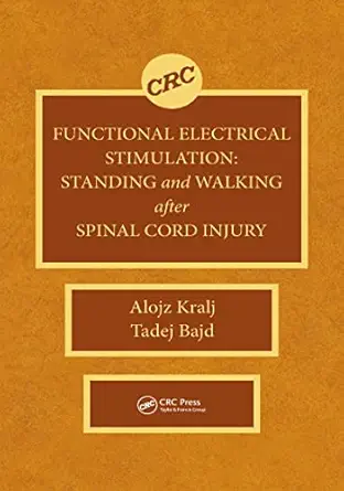 Functional Electrical Stimulation: Standing and Walking After Spinal Cord Injury (Original PDF from Publisher)