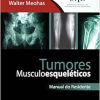 Tumores Musculoesqueléticos: Manual do Residente, 1st Edition (Original PDF from Publisher)