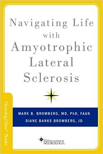 Navigating Life with Amyotrophic Lateral Sclerosis (Neurology Now Books) (PDF)