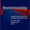 Neuroimmunology: Multiple Sclerosis, Autoimmune Neurology and Related Diseases (Original PDF from Publisher)