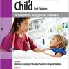 Caring for the Hospitalized Child: A Handbook of Inpatient Pediatrics, 3rd Edition (Original PDF From Publisher)