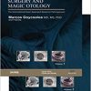 Atlas of Otologic Surgery and Magic Otology: The International Team Approach Based on Pathogenesis (Original PDF from Publisher)