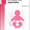 Gerinnungsstörungen im Kindes- und Jugendalter (UNI-MED Science) (German Edition) (Original PDF from Publisher)