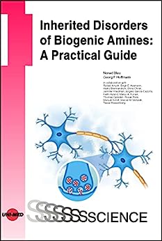 Inherited Disorders of Biogenic Amines: A Practical Guide (UNI-MED Science) (Original PDF from Publisher)