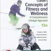 Corbin’s Concepts of Fitness And Wellness: A Comprehensive Lifestyle Approach, 13th edition (Original PDF from Publisher)