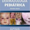 Atlas Colorido e Texto de Dermatologia Pediátrica, 3rd Edition (Original PDF from Publisher)