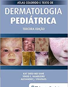 Atlas Colorido e Texto de Dermatologia Pediátrica, 3rd Edition (Original PDF from Publisher)