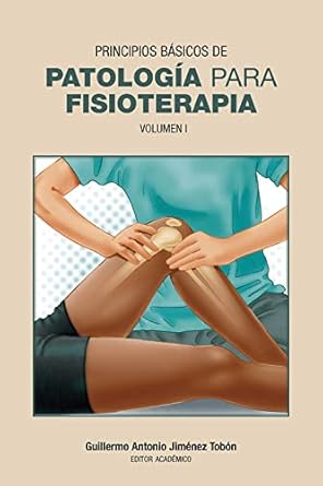 Principios básicos de patología para fisioterapia. Volumen I (EPUB)