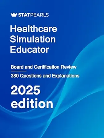 Healthcare Simulation Educator: Board and Certification Review (EPUB)