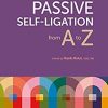 Passive Self-Ligation from A to Z (Original PDF from Publisher)