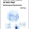 Junge, das Einzige, was wir noch haben, ist dein Kopf. Erinnerung und Spurensuche (UNI-MED Science) (German Edition) (Original PDF from Publisher)