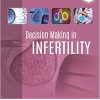 Decision Making in Infertility (Original PDF from Publisher)