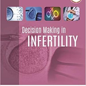 Decision Making in Infertility (Original PDF from Publisher)