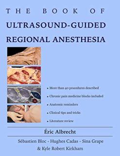 The BOOK of Ultrasound-Guided Regional Anesthesia, 2nd Edition (EPUB + Converted PDF)