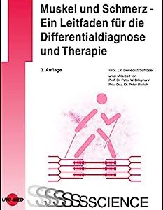 Muskel und Schmerz – Ein Leitfaden für die Differentialdiagnose und Therapie (UNI-MED Science) (German Edition), 3rd Edition (Original PDF from Publisher)