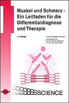 Muskel und Schmerz – Ein Leitfaden für die Differentialdiagnose und Therapie (UNI-MED Science) (German Edition), 3rd Edition (Original PDF from Publisher)