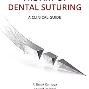 The Art of Dental Suturing: A Clinical Guide (EPUB)
