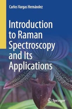 Introduction to Raman Spectroscopy and Its Applications (Original PDF from Publisher)