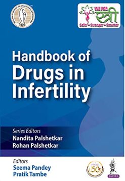 Handbook Of Drugs In Infertility FOGSI (Original PDF from Publisher)
