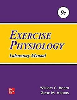 Exercise Physiology Laboratory Manualm, 9th edition (Original PDF from Publisher)