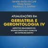 Atualizações em geriatria e gerontologia IV: aspectos demográficos, biopsicossociais e clínicos do envelhecimento (Portuguese Edition) (EPUB)
