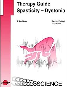 Therapy Guide Spasticity – Dystonia (UNI-MED Science), 3rd Edition (Original PDF from Publisher)