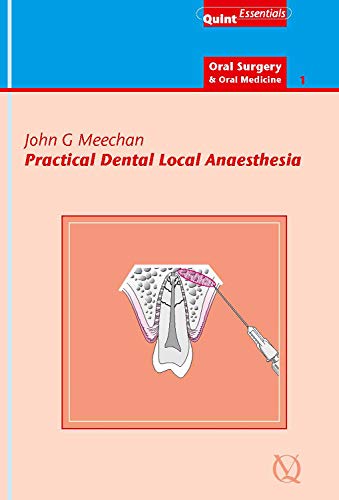 Practical Dental Local Anaesthesia, 2nd Edition (QuintEssentials of Dental Practice Book 6) (EPUB)