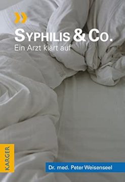 Syphilis & Co.: Ein Arzt klärt auf (German Edition) (Original PDF from Publisher)