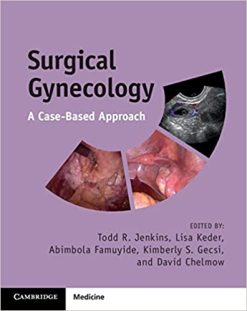 Surgical Gynecology: A Case-Based Approach (Original PDF from Publisher)