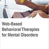 Web-Based Behavioral Therapies for Mental Disorders (Original PDF from Publisher)