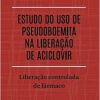 Estudo do uso de pseudoboemita na liberação de Aciclovir: liberação controlada de fármaco (EPUB)