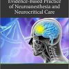 Essentials of Evidence-Based Practice of Neuroanesthesia and Neurocritical Care (Original PDF From Publisher)