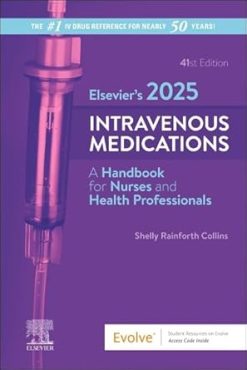 Elsevier’s 2025 Intravenous Medications, 41th edition (True PDF from Publisher)