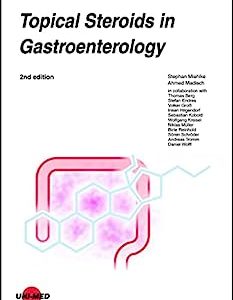 Topical Steroids in Gastroenterology (UNI-MED Science), 2nd Edition (Original PDF from Publisher)