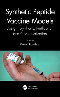 Synthetic Peptide Vaccine Models: Design, Synthesis, Purification and Characterization (Original PDF from Publisher)