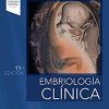 Embriología clínica, 11e (Spanish Edition) (Original PDF from Publisher)