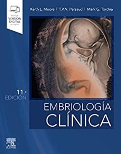 Embriología clínica, 11e (Spanish Edition) (Original PDF from Publisher)