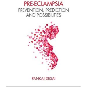 Pre-eclampsia: Prevention, Prediction and Possibilities (Original PDF from Publisher)