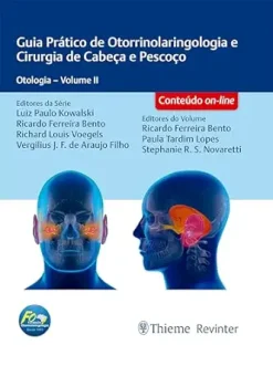 Guia Prático de Otorrinolaringologia e Cirurgia de Cabeça e Pescoço: Otologia – Volume 2 (Portuguese Edition) (EPUB)