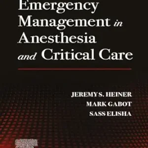 Emergency Management in Anesthesia and Critical Care (True PDF from Publisher)